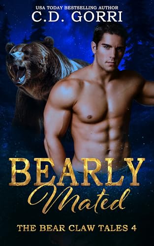 Bearly Mated: A Bear Claw Tale 4 (Bear Claw Tales)