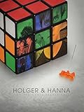 Holger und Hanna (und der ganze kranke Rest)