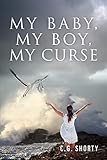  My Baby, My Boy, My Curse (English Edition)