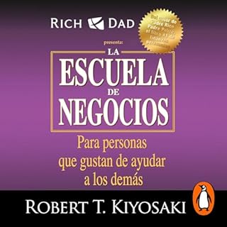 La escuela de negocios (Padre Rico) [Business School (Rich Dad)] Audiolibro Por Robert T. Kiyosaki arte de portada