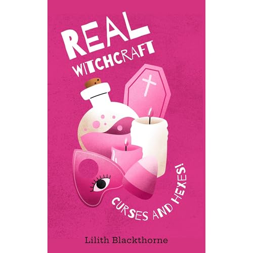 Real Witchcraft: Forbidden Curses and Hexes Audiolibro Por Lilith Blackthorne arte de portada