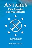 Antares: Freie Energien und Symbolkräfte ...