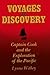 Voyages of Discovery: Captain Cook and the Exploration of the Pacific