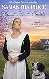 Amish Family Secrets: Amish Romance (The Amish Bonnet Sisters Book 5)