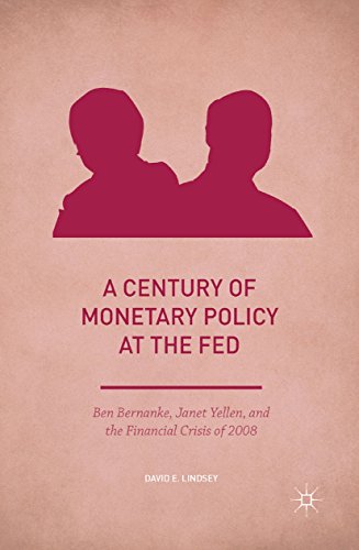 A Century of Monetary Policy at the Fed: Ben Bernanke, Janet Yellen, and the Financial Crisis of 2008 (Palgrave Studies in American Economic History) (English Edition)