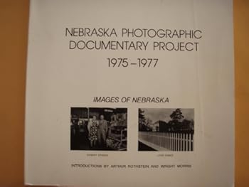 Paperback Nebraska Photographic Documentary Project, 1975-1977: Images of Nebraska [Unknown] Book