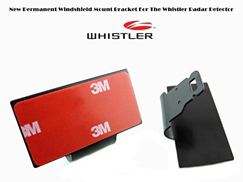 New WHISTLER Radar Detector Permanent Windshield Mount Bracket Good for The Recent Model