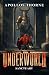 Underworld - Sanctuary: A LitRPG Series