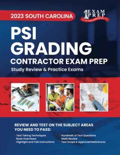 2023 South Carolina PSI Grading Contractor Exam Prep: 2023 Study Review & Practice Exams