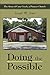 Produktbild Doing the Possible: The Story of Cane Creek, a Pioneer Church