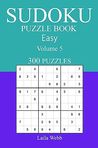 300 Easy Sudoku Puzzle Book: Volume 5