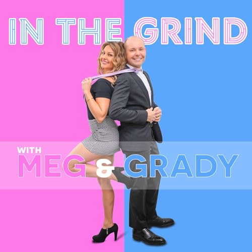 『In the Grind with Meg & Grady』のカバーアート