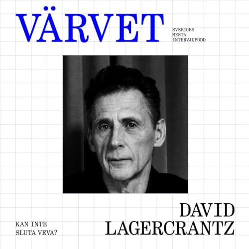 KORT David Lagercrantz: &ldquo;Jag &auml;r en svag, svag stark person&rdquo;