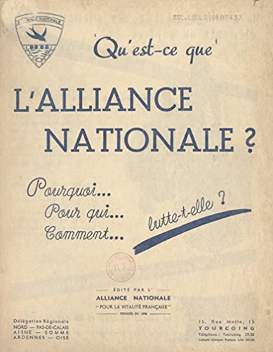 Qu'est-ce que l'alliance nationale ?: Pourquoi, pour qui, comment lutte-t-elle