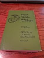 Marine Corps Common Skills (MCCS) Handbook, Book 1B, All Marines [ May 2001] Individual Training Standards B0032RCOKC Book Cover