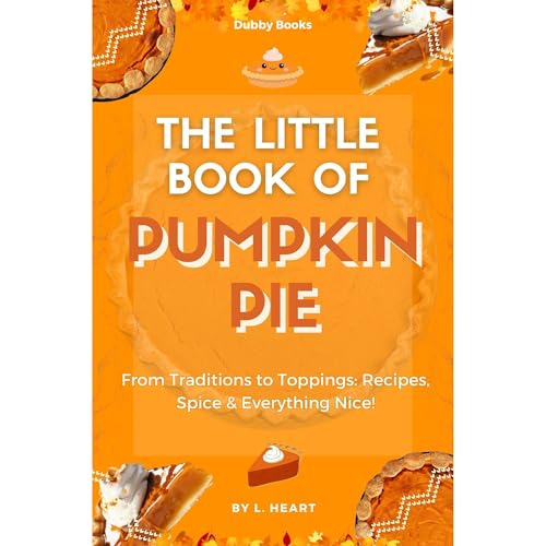 The Little Book of Pumpkin Pies Audiolibro Por L Heart arte de portada