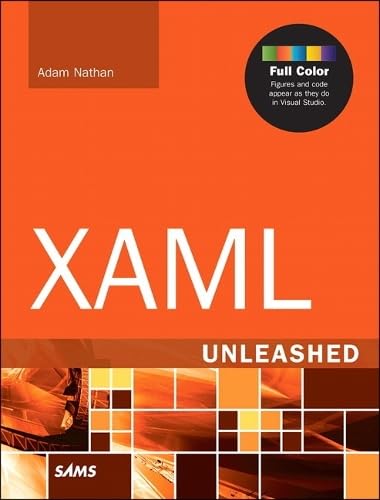 XAML Unleashed 1st Edition