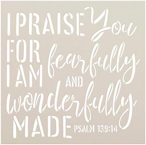 Psalm 139:14 Stencil by StudioR12 | I Praise You | Craft Cursive Christian Gift Inspiration | DIY Bible Verse Faith Farmhouse | Paint Wood Sign | Reusable Mylar Template | Select Size (18 x 18)