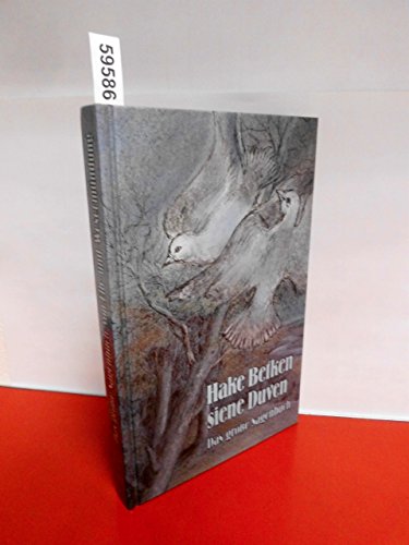 Hake Betken siene Duven. Das grosse Sagenbuch aus dem Land an Elb- und Wesermündung