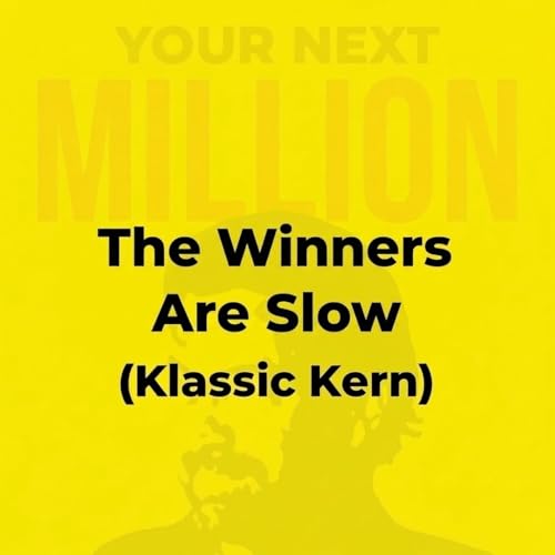 The Winners Are Slow (Klassic Kern)