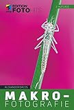 Makrofotografie (Edition FotoHits)