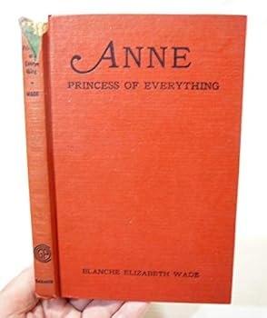 Hardcover Anne, Princess Of Everything Book