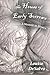 The House of Early Sorrows: A Memoir in Essays