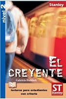 Lecturas para estudiantes con criterio Nivel 2 - El creyente 8478735151 Book Cover