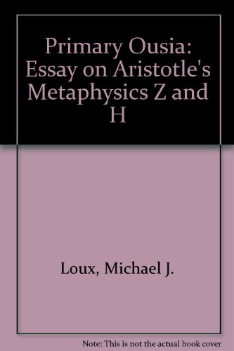Primary Ousia: An Essay on Aristotle's Metaphysics Z and H
