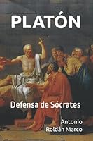 Plat?n : Defensa de S?crates 1521466556 Book Cover