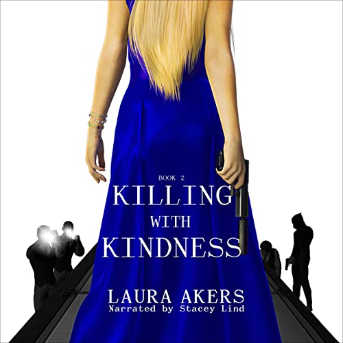 Killing with Kindness by Laura Akers episode artwork