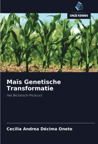 Maïs Genetische Transformatie: Het Biolistisch Protocol