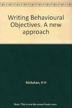 Unknown Binding Writing Behavioural Objectives. A new approach Book