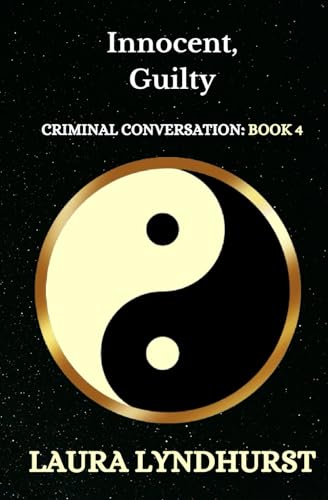 Innocent, Guilty (CRIMINAL CONVERSATION)
