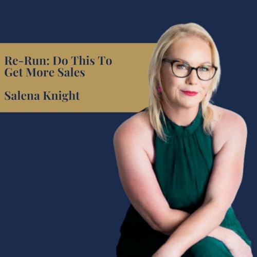 Re-Run: Do This To Get More Sales Podcast Por  arte de portada