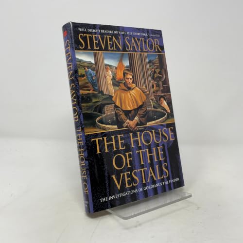 The House of the Vestals: Investigations of Gordianus the Finder