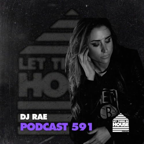 LTBH #591 with DJ Rae Podcast Por  arte de portada