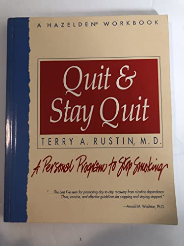 Quit and Stay Quit: A Personal Program to Stop ... 0894867970 Book Cover