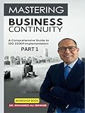  Mastering Business Continuity: A Comprehensive Guide to ISO 22301 Implementation