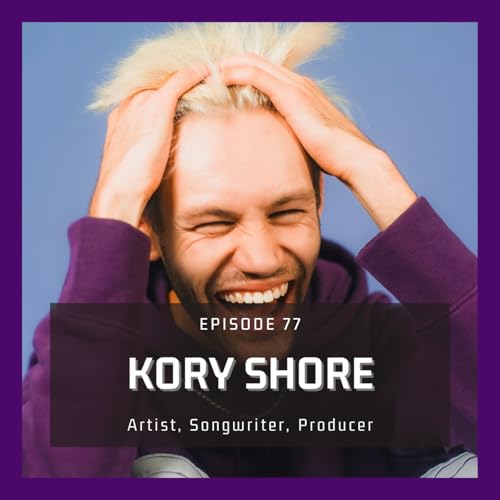S5 Ep77: Kory Shore