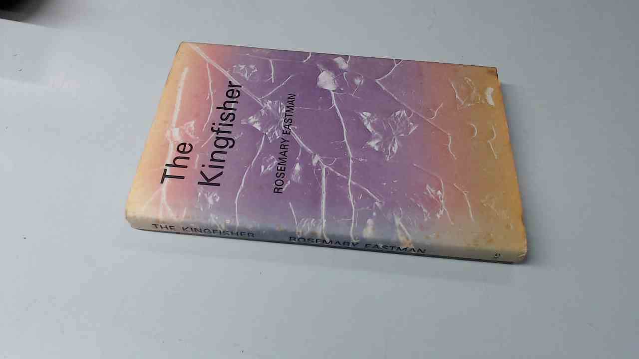The Kingfisher Rosemary Eastman Books