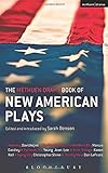 play dry holi  The Methuen Drama Book of New American Plays: Stunning; The Road Weeps, the Well Runs Dry; Pullman, WA; Hurt Village; Dying City; The Big Meal (Play Anthologies)