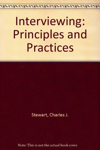 Interviewing: Principles and Practices 0697139425 Book Cover