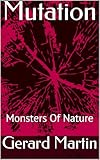 Mutation: Monsters Of Nature