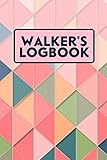 Walker's Logbook: Portable walking Logbook To Write In Daily, Trail Record Book to Keep Track Of Your Walks, Hiker's Journal for Tracking Progress, ... 120 pages (Walking Record Notebook, Band 20)