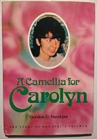 A Camellia for Carolyn B0006XWER8 Book Cover