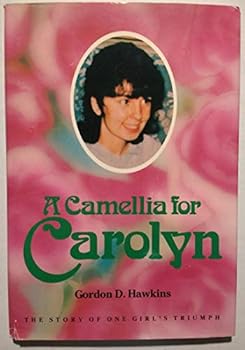 Hardcover A Camellia for Carolyn Book