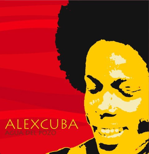 ALEX CUBA BAND - AGUA DEL POZO [Audio CD] ALEX CUBA BAND