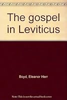 The gospel in Leviticus B0008894FQ Book Cover