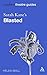 Sarah Kane's Blasted (Modern Theatre Guides)